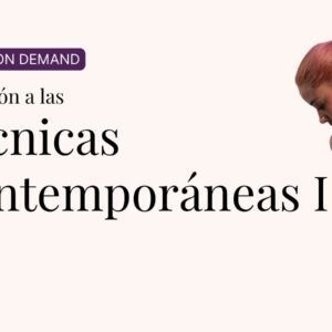 Iniciación a las técnicas contemporáneas I